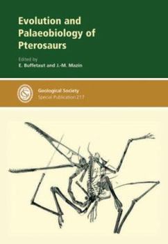Hardcover Evolution And Palaeobiology of Pterosaurs (Geological Society Special Publication) Book