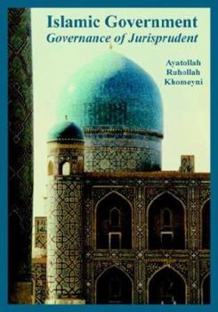 Paperback "Islamic Government: Governance of Jurisprudent" Book