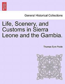 Paperback Life, Scenery, and Customs in Sierra Leone and the Gambia. Book