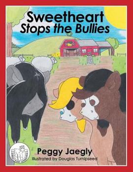 Paperback Sweetheart Stops the Bullies Book