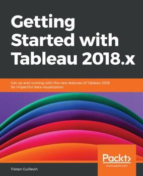 Paperback Getting Started with Tableau 2018.x Book