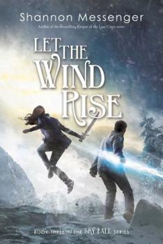 Let the Wind Rise - Book #3 of the Sky Fall