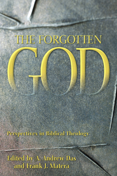 Paperback The Forgotten God: Perspectives in Biblical Theology Book