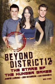 Paperback Beyond District 12: The Stars of the Hunger Games Book