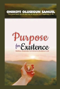 Paperback Purpose For Existence Book