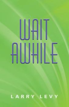 Paperback Wait Awhile Book