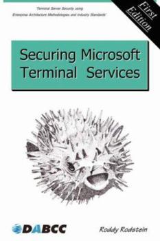 Paperback Securing Microsoft Terminal Services Book