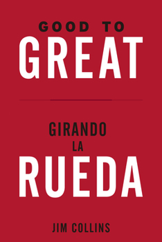 Paperback Good to Great + Girando La Rueda (Estuche). (Good to Great and Turning the Flywheel Slip Case, Spanish Edition) [Spanish] Book