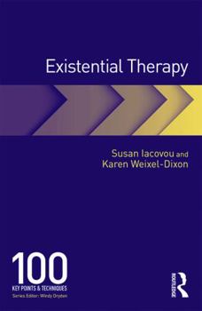 Existential Therapy: 100 Key Points and Techniques - Book  of the 100 Key Points
