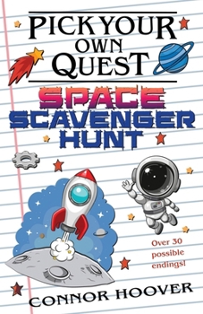 Paperback Pick Your Own Quest: Space Scavenger Hunt Book