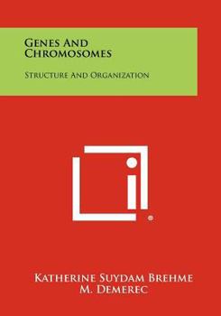 Paperback Genes And Chromosomes: Structure And Organization Book