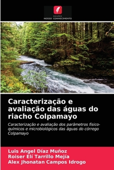 Paperback Caracterização e avaliação das águas do riacho Colpamayo [Portuguese] Book