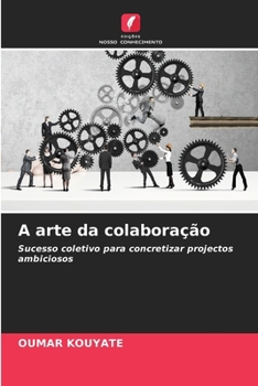 Paperback A arte da colaboração [Portuguese] Book