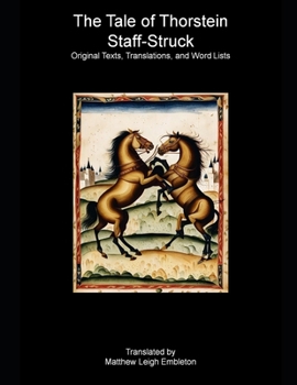 Paperback The Tale of Thorstein Staff-Struck: Original Texts, Translations, and Word Lists Book