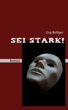 Paperback Sei stark!: Roman [German] Book