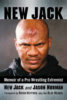 Paperback New Jack: Memoir of a Pro Wrestling Extremist Book