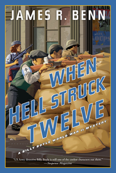 When Hell Struck Twelve - Book #14 of the Billy Boyle World War II
