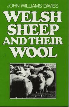 Paperback Welsh Sheep and Their Wool Book