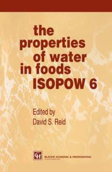 Paperback The Properties of Water in Foods Isopow 6 Book