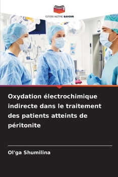 Paperback Oxydation électrochimique indirecte dans le traitement des patients atteints de péritonite [French] Book