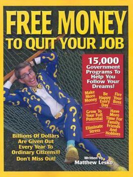 Paperback Free Money to Quit Your Job Book
