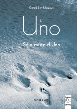 Paperback El Uno, solo existe el Uno. [Spanish] Book