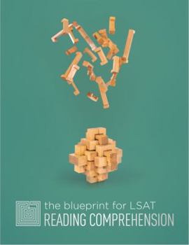 Paperback The Blueprint for LSAT Reading Comprehension Book