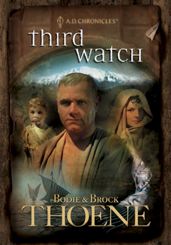 Third Watch - Book #3 of the A.D. Chronicles