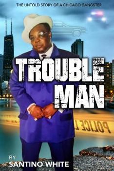 Paperback Troubleman: The Life of a man from the streets Book