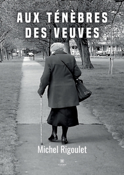 Paperback Aux ténèbres des veuves [French] Book
