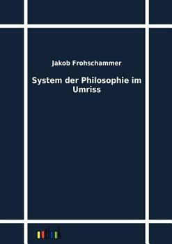 Paperback System der Philosophie im Umriss [German] Book