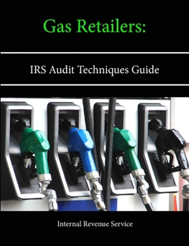 Paperback Gas Retailers: IRS Audit Techniques Guide Book