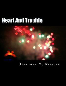 Paperback Heart And Trouble: A group of poems Book