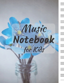 Paperback Music Notebook for Kids: Blank Sheet Music: Music Manuscript Paper / Staff Paper / Musicians Notebook (Composition Books - Music Manuscript Pap Book