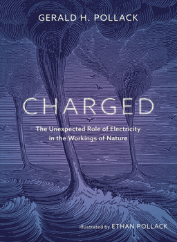 Paperback Charged: The Unexpected Role of Electricity in the Workings of Nature Book