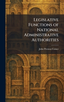 Legislative Functions of National Administrative Authorities
