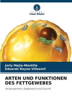 Arten Und Funktionen Des Fettgewebes (German Edition)