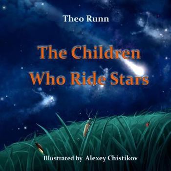 Paperback The Children Who Ride Stars Book