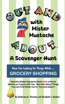 Out and About with Mister Mustache: Grocery Shopping