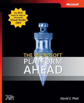 Paperback The Microsoft Platform Ahead Book