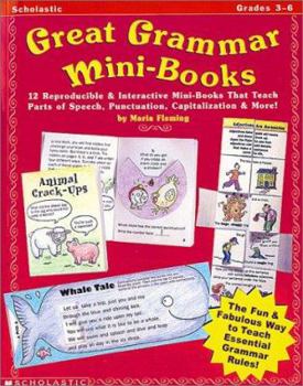 Paperback Great Grammar Mini-Books: 12 Reproducible & Interactive Mini-Books That Teach Parts of Speech, Punctuation, Capitalization & More! Book