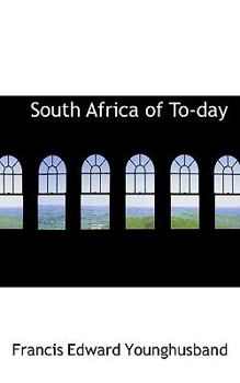 South Africa of To-Day