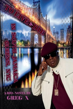 Paperback To Live and Die in South Jamaica, Queens-NYC: Volume 1 Book