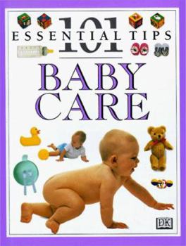 101 Essential Tips: Baby Care - Book  of the 101 Essential Tips