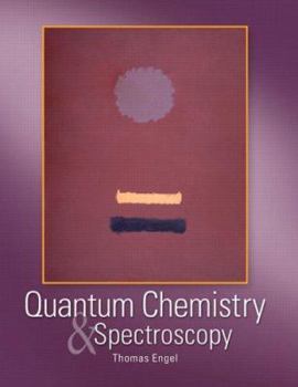 Hardcover Quantum Chemistry and Spectroscopy Book