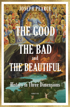 Paperback The Good, the Bad, and the Beautiful Book