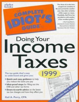 Paperback The Complete Idiot's Guide to Doing Your Income Taxes Book
