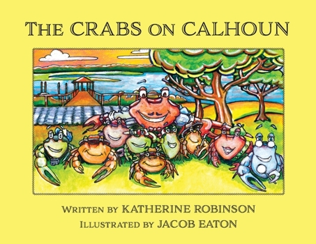 Paperback The Crabs on Calhoun Book