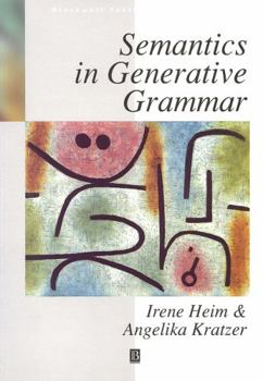 Semantics in Generative Grammar (Blackwell Textbooks in Linguistics) - Book  of the Blackwell Textbooks in Linguistics