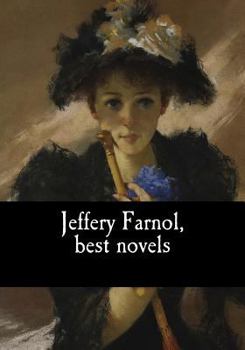 Paperback Jeffery Farnol, best novels Book